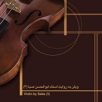 Purchase Abolhasan Saba - Violin By Saba 3