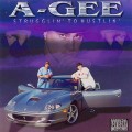 Buy A-Gee - Strugglin' To Hustlin' Mp3 Download