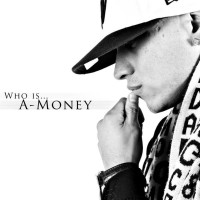 Purchase A-Money - Who Is...A-Money (Street Album)