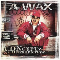 Purchase A-Wax - Conceptz & Contradictionz