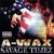 Buy A-Wax - Savage Timez (Reissue) Mp3 Download