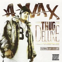 Purchase A-Wax - Thug Deluxe
