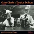 Buy Octa Clark & Hector Duhon - Old Time Cajun Music Mp3 Download