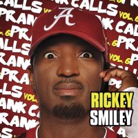 Purchase Rickey Smiley - Rickey Smiley Prank Calls Vol. 6