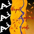 Buy Ai Ai Ai - Neguits, Angunies I Forats Mp3 Download