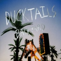 Purchase Ducktails - Backyard