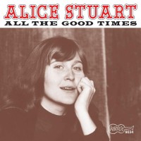 Purchase Alice Stuart - All The Good Times
