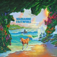 Purchase Marianne Faithfull - Horses And High Heels