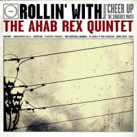 Purchase Ahab Rex - Rollin' With The Ahab Rex Quintet