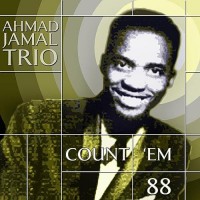 Purchase Ahmad Jamal Trio - Count 'em 88