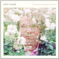 Purchase Apex Manor - The Year Of Magical Drinking