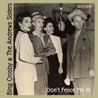 Purchase Bing Crosby & The Andrews Sisters - Don't Fence Me In
