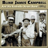 Purchase Blind James Campbell - And His Nashville Street Band