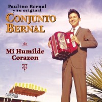 Purchase Conjunto Bernal - Mi Humilde Corazon