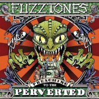 Purchase The Fuzztones - Preaching To The Perverted