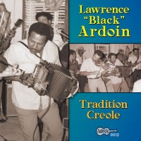 Purchase Lawrence "Black" Ardoin - Tradition Creole