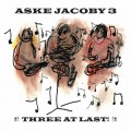 Buy Aske Jacoby 3 - Three At Last! Mp3 Download