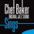 Buy Chet Baker - Chet Baker Sings Mp3 Download