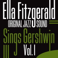 Purchase Ella Fitzgerald - Sings Gershwin, Vol. 1