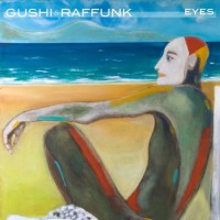 Purchase Gushi & Raffunk - Eyes