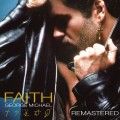Buy George Michael - Faith (Remastered) Mp3 Download