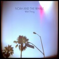 Buy Noah And The Whale - Last Night on Earth Mp3 Download