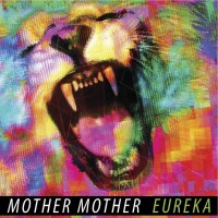 Purchase Mother Mother - Eureka