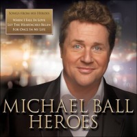 Purchase Michael Ball - Heroes