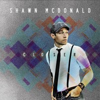 Purchase Shawn Mcdonald - Closer