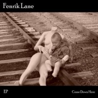 Purchase Fenrik Lane - Come Down Here (EP)