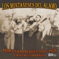 Buy Los Montaneses Del Alamo - Primer Grabaciones: 1940-1950, First Recordings Mp3 Download