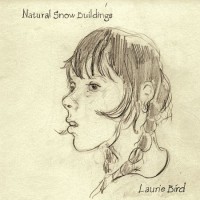 Purchase Natural Snow Buildings - Laurie Bird