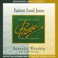 Buy Maranatha! Acoustic - Acoustic Worship: Fairest Lord Jesus Mp3 Download