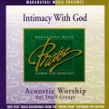 Buy Maranatha! Acoustic - Acoustic Worship: Intimacy With God Mp3 Download