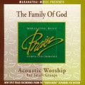 Buy Maranatha! Acoustic - Acoustic Worship: The Family Of God Mp3 Download