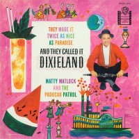 Purchase Matty Matlock - And They Called It Dixieland