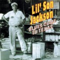 Buy Melvin "Lil' Son" Jackson - Blues Come To Texas Mp3 Download