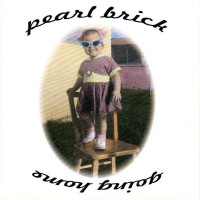 Purchase Pearl Brick - Pearl Brick: Going Home