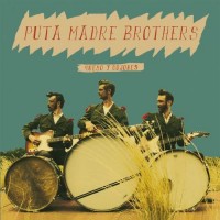 Purchase Puta Madre Brothers - Queso Y Cojones