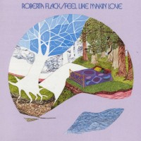 Purchase Roberta Flack - Feel Like Makin' Love