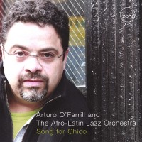 Purchase Arturo O'farrill & Afro-Latin Jazz Orchestra - Song For Chico