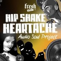 Purchase Audio Soul Project - Hip Shake Heartache