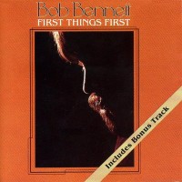 Purchase Bob Bennett - First Things First