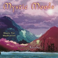 Purchase Akasha - Mystic Moods: Music For Meditation