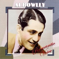 Purchase Al Bowlly - Romantic Voice