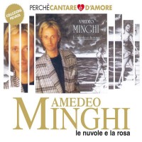 Purchase Amedeo Minghi - Le Nuvole E La Rosa