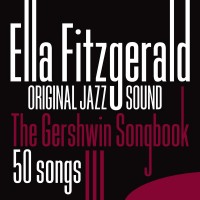 Purchase Ella Fitzgerald - The Gershwin Songbook 50 Songs