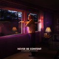 Buy InnerPartySystem - Never Be Content Mp3 Download