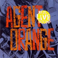 Purchase Agent Orange - Real Live Sound