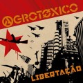 Buy Agrotoxico - Libertacao Mp3 Download
